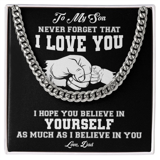 My Son | I believe in you - Cuban Link Chain