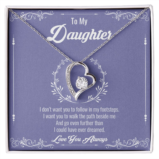 My Daugher | Follow your hear - Forever Love Necklace